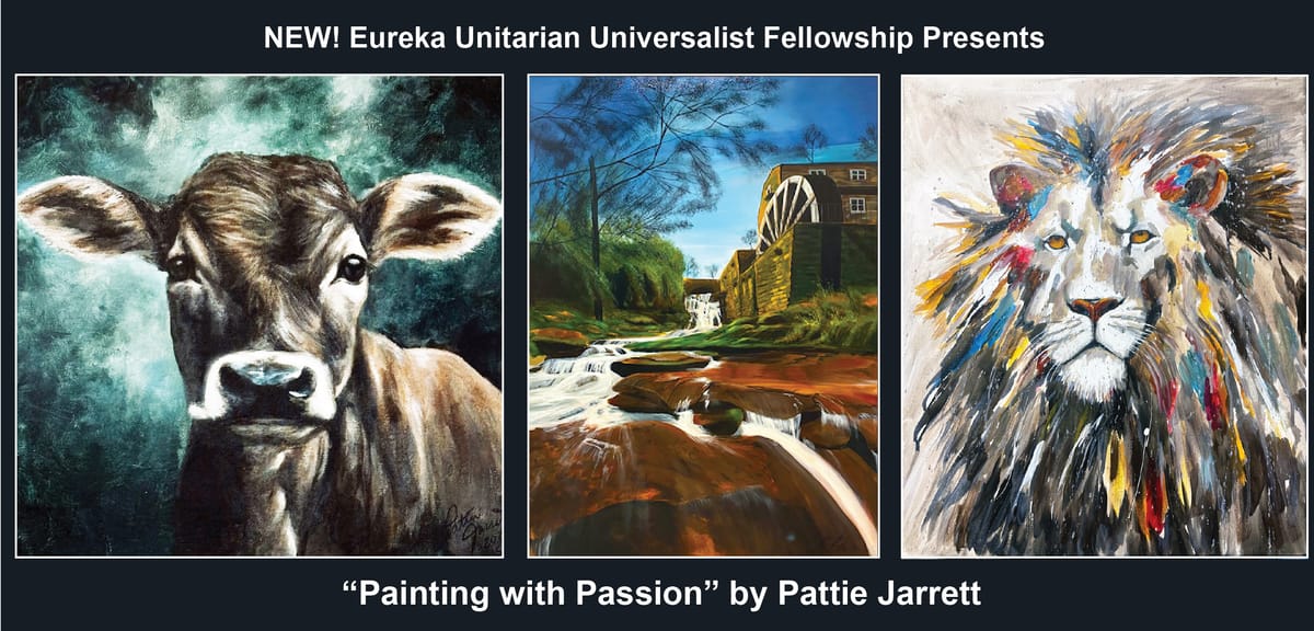NEW at EUUF! “Painting with Passion” by Pattie Jarrett
